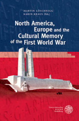North America, Europe/Cultural Memory/First Word War