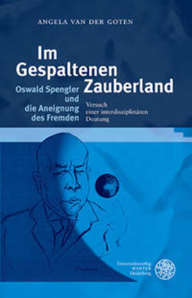 Goten, A: Im Gespaltenen Zauberland. Oswald Spengler