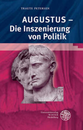 Augustus - Die Inszenierung von Politik