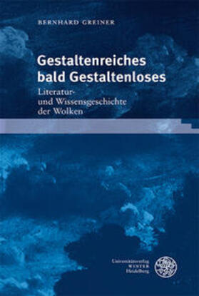 Greiner, B: Gestaltenreiches bald Gestaltenloses