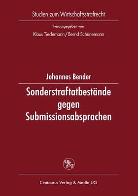 Sonderstraftatbestände gegen Submissionsabsprachen