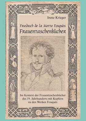 Friedrich de la Motte Fouqués Frauentaschenbücher