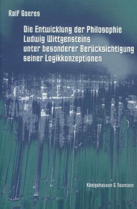 Die Entwicklung der Philosophie Ludwig Wittgensteins