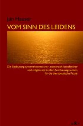 Vom Sinn des Leidens