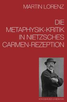 Die Metaphysik-Kritik in Nietzsches "Carmen"-Rezeption