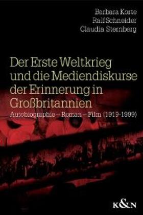 Der erste Weltkrieg und die Mediendiskurse der Erinnerung in Großbritannien