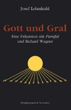 Gott und Gral