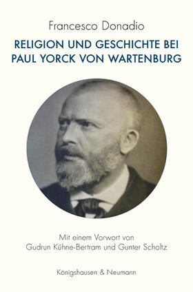 Religion und Geschichte bei Paul Yorck von Wartenburg