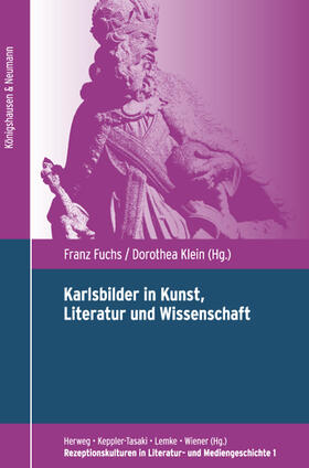 Karlsbilder in Kunst, Literatur und Wissenschaft