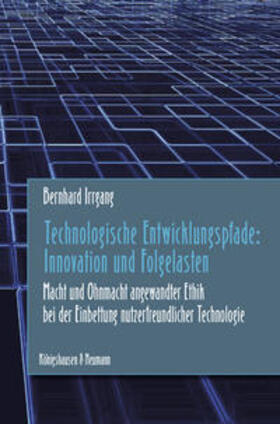 Irrgang, B: Technologische Entwicklungspfade: Innovation