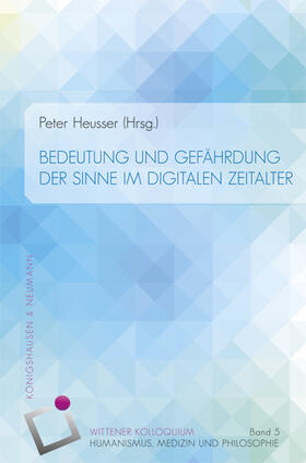 Bedeutung und Gefährdung der Sinne im digitalen Zeitalter