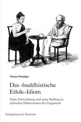 Das »buddhistische Ethik«-Idiom