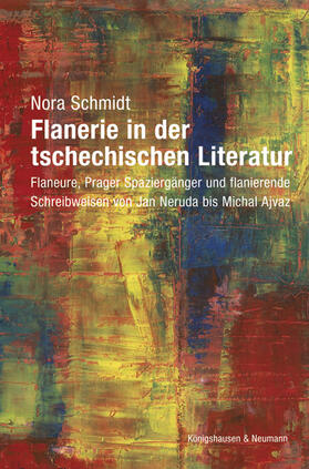 Flanerie in der tschechischen Literatur