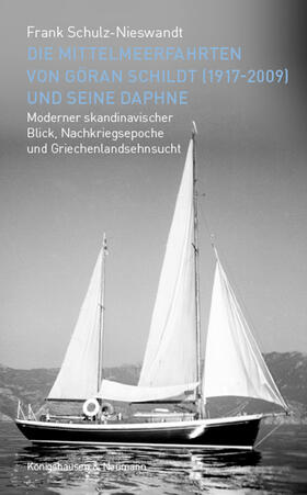 Schulz-Nieswandt, F: Mittelmeerfahrten von Göran Schildt (19