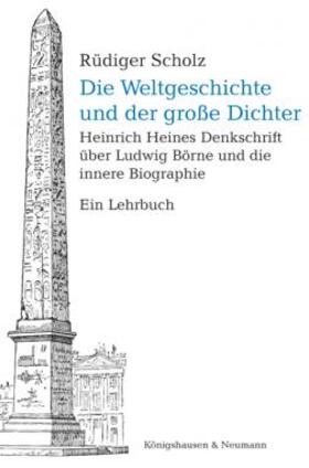Scholz, R: Weltgeschichte und der große Dichter