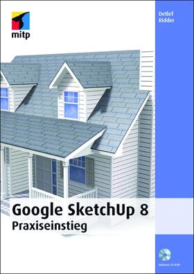 Ridder, D: Google SketchUp 8