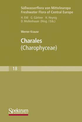 Süßwasserflora von Mitteleuropa, Bd. 18: Charales