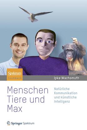 Wachsmuth, I: Menschen, Tiere und Max