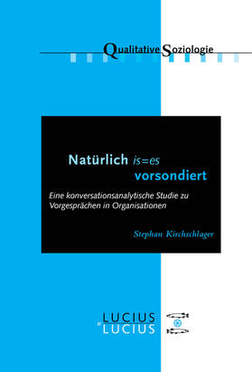 'Natürlich is=es vorsondiert'