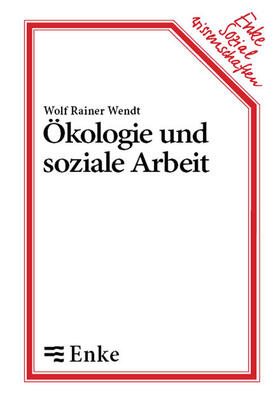 Ökologie und soziale Arbeit