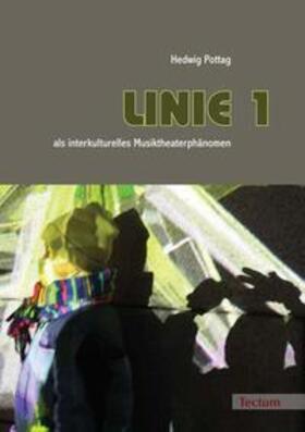 "LINIE 1" als interkulturelles Musiktheaterphänomen
