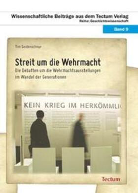 Seidenschnur, T: Streit um die Wehrmacht