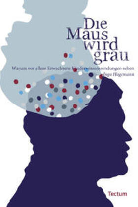 Hagemann, I: Maus wird grau