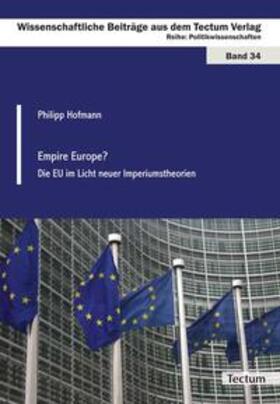 Hofmann, P: Empire Europe?