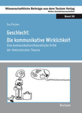 Flecken, E: Geschlecht: Die kommunikative Wirklichkeit