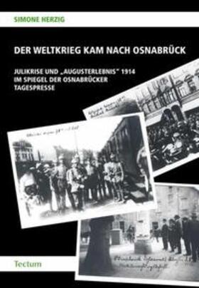 Herzig, S: Weltkrieg kam nach Osnabrück