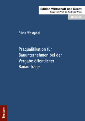 Präqualifikation für Bauunternehmen bei der Vergabe öffentlicher Bauaufträge