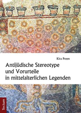 Antijüdische Stereotype und Vorurteile in mittelalterlichen Legenden