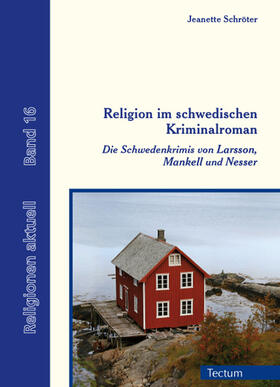 Schröter, J: Religion im schwedischen Kriminalroman