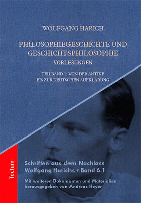 Philosophiegeschichte und Geschichtsphilosophie-Vorlesungen