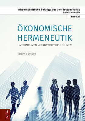Weimer, J: Ökonomische Hermeneutik