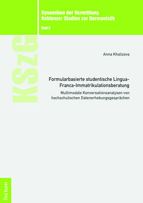 Formularbasierte studentische Lingua-Franca-Immatrikulationsberatung