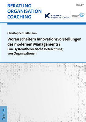 Woran scheitern Innovationsvorstellungen des modernen Managements?