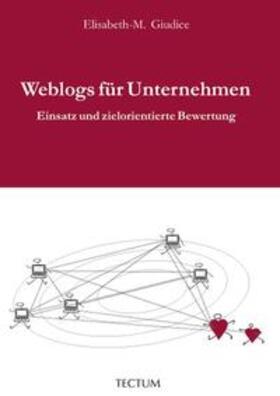 Giudice, E: Weblogs für Unternehmen