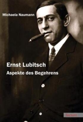Naumann, M: Ernst Lubitsch