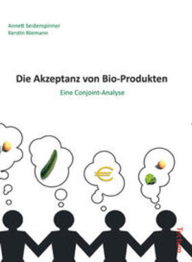 Seidenspinner, A: Akzeptanz von Bio-Produkten