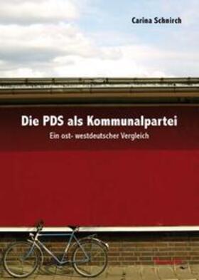 Schnirch, C: PDS als Kommunalpartei