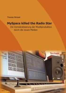Brüssel, T: MySpace killed the Radio Star