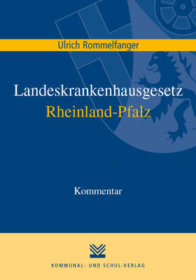 Rommelfanger, U: Landeskrankenhausgesetz Rheinland-Pfalz