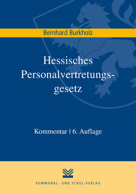 Burkholz, B: Hessisches Personalvertretungsgesetz