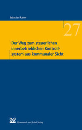 Der Weg zum steuerlichen innerbetrieblichen Kontrollsystem aus kommunaler Sicht