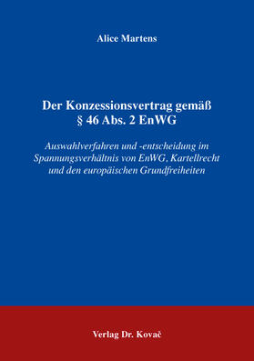 Der Konzessionsvertrag gemäß § 46 Abs. 2 EnWG