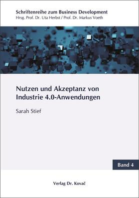 Nutzen und Akzeptanz von Industrie 4.0-Anwendungen