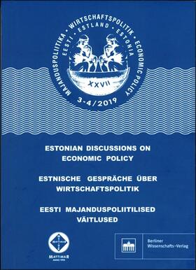 Estnische Gespräche über Wirtschaftspolitik XXVII