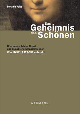 Das Geheimnis des Schönen