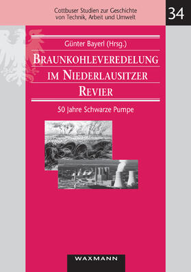 Braunkohleveredelung im Niederlausitzer Revier